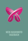 Mein Hashimoto Tagebuch - Vanessa Blumhagen - 9783949869747
