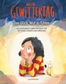 Mein Gewittertag: Das Glück, Wut zu fühlen - ein Kinderbuch über Gefühle für wütende Jungen und Mädchen - Jule Wellerdiek - 9783949946042