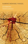 Jahrring - Sabine Hennig-Vogel - 9783949961311