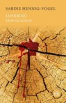 Jahrring - Sabine Hennig-Vogel - 9783949961328