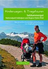 Kinderwagen- und Tragetouren Salzkammergut, Nationalpark Kalkalpen und Region Pyhrn-Priel - Sabine Köth ; Elisabeth Göllner-Kampel - 9783950290820