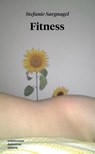 Fitness - Stefanie Sargnagel - 9783950335989