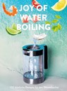 The Joy of Waterboiling -  - 9783950451429