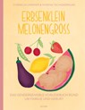 Erbsenklein Melonengroß - Cornelia Lindner ; Verena Tschemernjak - 9783950483185
