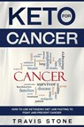 Keto for Cancer - Stone Travis - 9783950485448