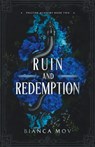 Ruin and Redemption: A Dark Boarding School Romance (Preston Academy Book 2) - Bianca Mov - 9783950527131