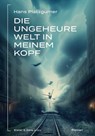 Die ungeheure Welt in meinem Kopf - Hans - 9783950543537