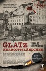 Glatz. Herrgottsländchen - Tomasz Duszyński - 9783950574432