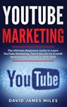 YouTube Marketing - David James Miles - 9783951979434
