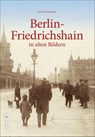 Berlin-Friedrichshain - Ralf Schmiedecke - 9783954008384