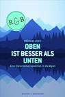 Oben ist besser als Unten - Andreas Lesti - 9783954030224