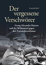 Der vergessene Verschwörer - Franziska Bartl - 9783954103133