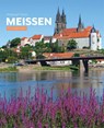 Meißen - Wolfgang E. Fischer - 9783954151325