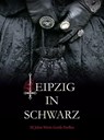 Leipzig in Schwarz - Stadtgeschichtliches Museum Leipzig - 9783954151394