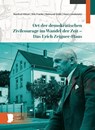 Ort der demokratischen Zivilcourage im Wandel der Zeit - Das Erich Zeigner-Haus - Manfred Hötzel ; Nils Franke ; Raimund Grafe ; Henry Lewkowitz - 9783954151479