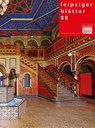 Leipziger Blätter 88 - Kulturstiftung Leipzig - 9783954151806