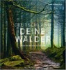 Deutschland deine Wälder -  - 9783954163083