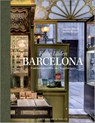 Bildband Feine Läden BARCELONA: Entdecke Barcelona durch Fotografie - Stephan Mitsch - 9783954164585