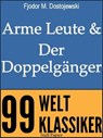Arme Leute & Der Doppelgänger - Fjodor Michailowitsch Dostojewski - 9783954181544