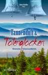 Tannenduft und Totenglocken - Sabine Frambach ; Dagmar Werthebach ; Barbara Saladin ; Ulrike Blatter - 9783954282166