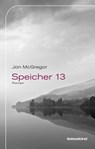 Speicher 13 - Jon McGregor - 9783954380848