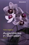 Augenblicke in Bernstein - Yoko Ogawa - 9783954381005