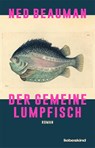 Der Gemeine Lumpfisch - Ned Beauman - 9783954381586