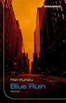 Blue Ruin - Hari Kunzru - 9783954381739