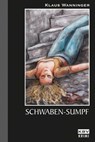 Schwaben-Sumpf - Klaus Wanninger - 9783954410972