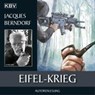 Eifel-Krieg - BERNDORF,  Jacques - 9783954411429