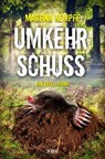 Umkehrschuss - Martina Kempff - 9783954413973