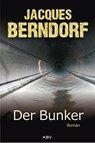 Der Bunker - Jacques Berndorf - 9783954414130