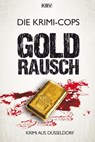 Goldrausch - Die Krimi-Cops - 9783954414192