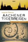 Aachener Todesreigen - Ingrid Davis - 9783954414215
