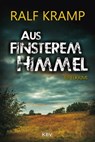 Aus finsterem Himmel - Ralf Kramp - 9783954414260