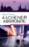 Aachener Abgründe - Ingrid Davis - 9783954415182