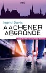 Aachener Abgründe - Ingrid Davis - 9783954415304