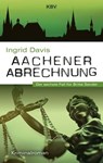 Aachener Abrechnung - Ingrid Davis - 9783954415557