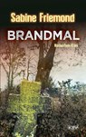 Brandmal - Sabine Friemond - 9783954416271
