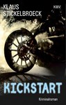 Kickstart - Klaus Stickelbroeck - 9783954416493