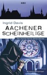 Aachener Scheinheilige - Ingrid Davis - 9783954416776