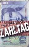 Zahltag - Die Krimi-Cops - 9783954416790