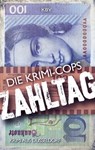 Zahltag - Die Krimi-Cops - 9783954416905