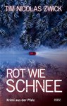 Rot wie Schnee - Tim Nicolas Zwick - 9783954417155