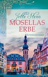 Mosellas Erbe - Jette Stern - 9783954417261