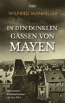 In den dunklen Gassen von Mayen - Wilfried Manheller - 9783954417322