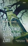 Ein Schwur aus kaltem Zorn - Ralf Lano - 9783954417476