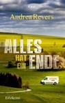 Alles hat ein Ende - Andrea Revers - 9783954417483