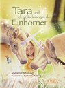 Tara und der Glückssegen der Einhörner - Melanie Missing - 9783954470600