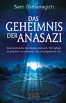 Das Geheimnis der Anasazi - Sam Osmanagich - 9783954471584
